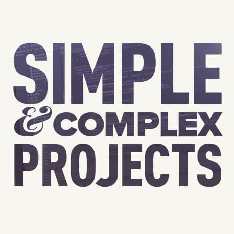 Simple & complex projects